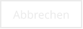Abbrechen